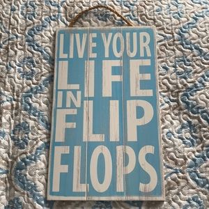 Live Your Life In Flip Flops wooden sign, blue and white with rope hanger